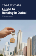 The Ultimate Guide to Renting in Dubai