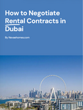 How to Negotiate Rental Contracts in Dubai