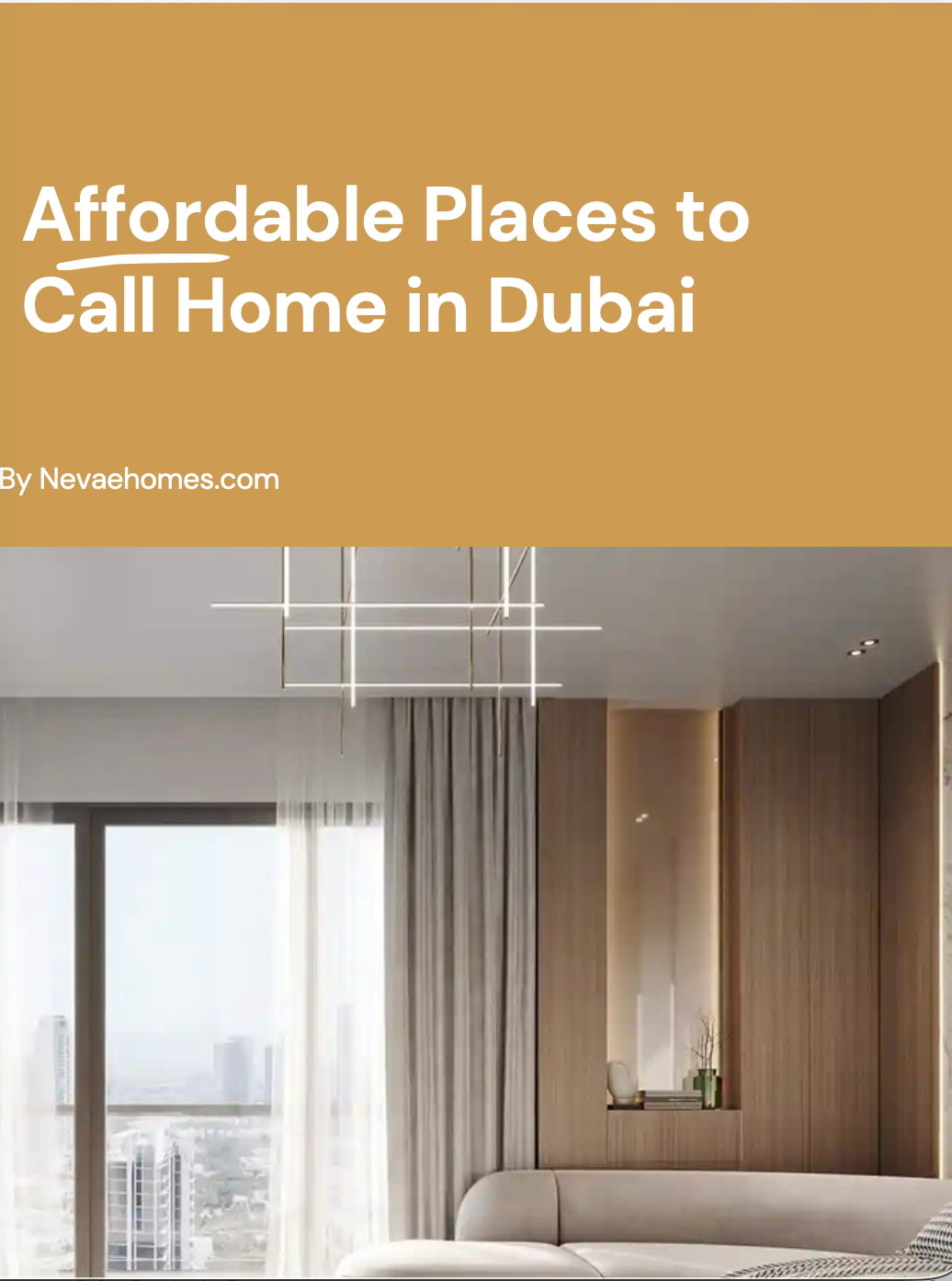 Affordable Neighbourhoods to Live in Dubai